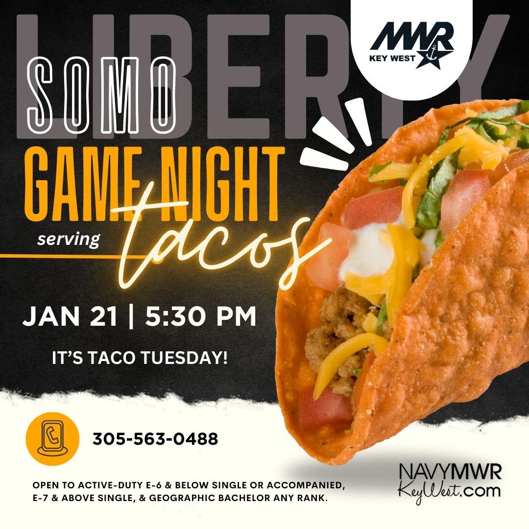 Liberty SOMO Game Night Taco Tuesday.jpg